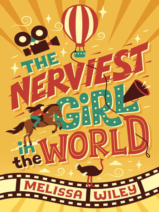 Title details for The Nerviest Girl in the World by Melissa Wiley - Available